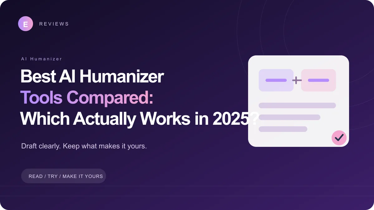 Cover image for Best AI Humanizer Tools Compared: Which Actually Works in 2025?